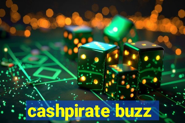 cashpirate buzz